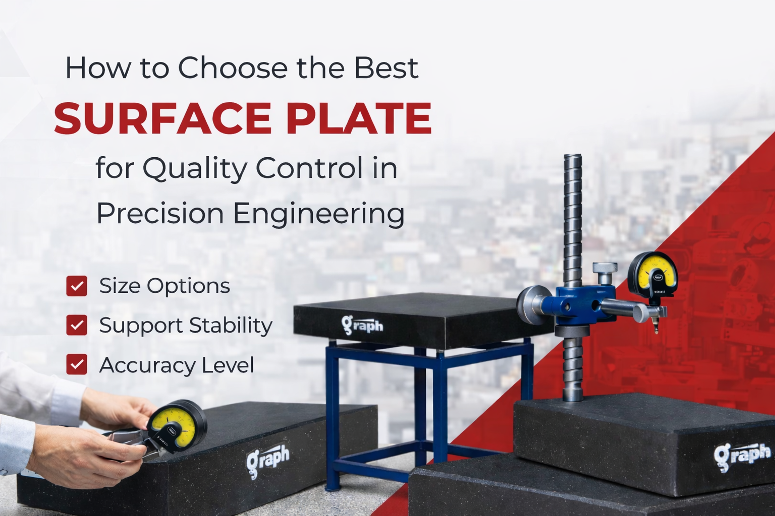 How to choose the best surface plate for quality control in precision engineering with granite plate and height gauge
